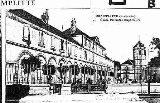 Ville de CHAMPLITTE Carte postale ancienne Ville de CHAMPLITTE Carte postale ancienne