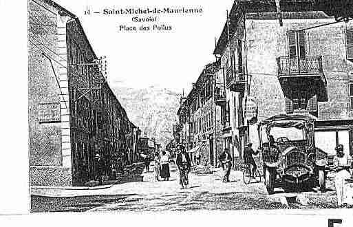 Ville de SAINTMICHELDEMAURIENNE Carte postale ancienne