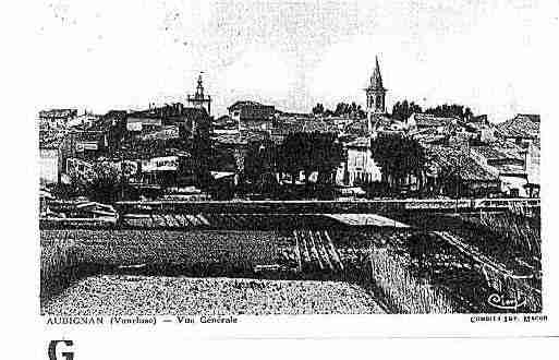 Ville de AUBIGNAN Carte postale ancienne