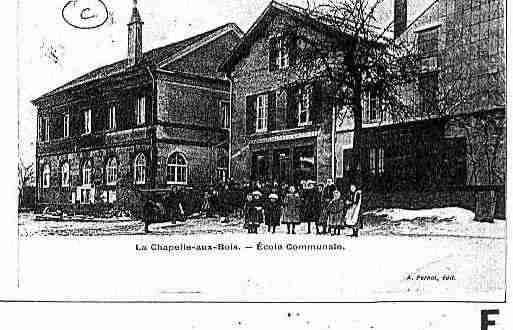 Ville de CHAPELLEAUXBOIS Carte postale ancienne