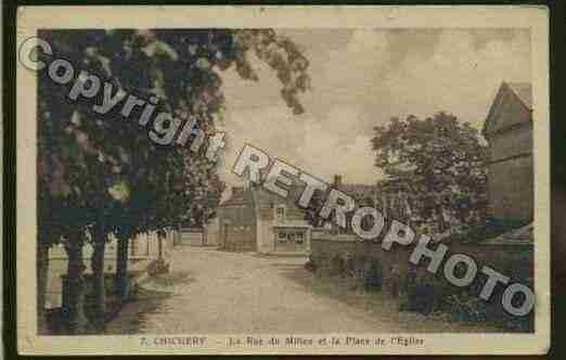 Ville de CHICHERY Carte postale ancienne