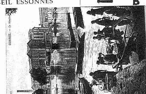 Ville de CORBEILESSONNES Carte postale ancienne