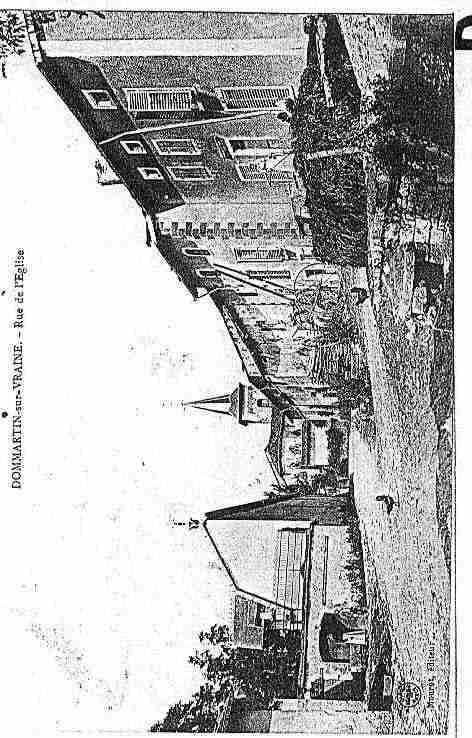 Ville de DOMMARTINSURVRAINE Carte postale ancienne Ville de DOMMARTINSURVRAINE Carte postale ancienne