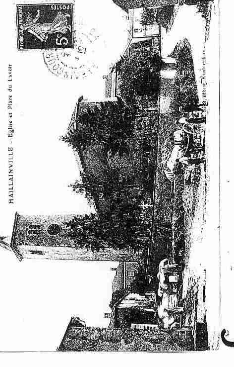 Ville de HAILLAINVILLE Carte postale ancienne Ville de HAILLAINVILLE Carte postale ancienne