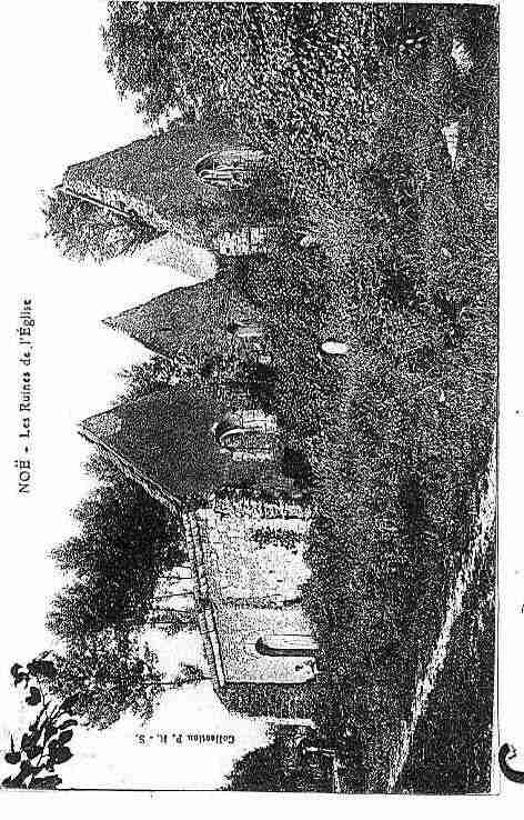Ville de NOE Carte postale ancienne  Ville de NOE Carte postale ancienne