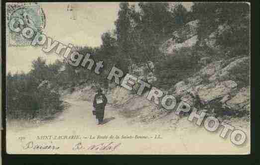 Ville de SAINTZACHARIE Carte postale ancienne