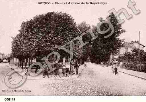 Ville de BONDY, carte postale ancienne