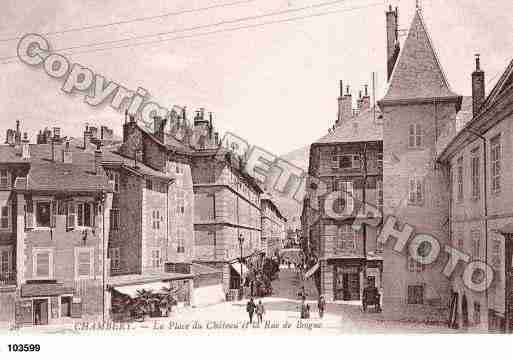 Ville de CHAMBERY, carte postale ancienne