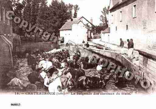 Ville de CHATEAUROUX, carte postale ancienne