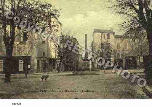 Ville de PERTUIS, carte postale ancienne