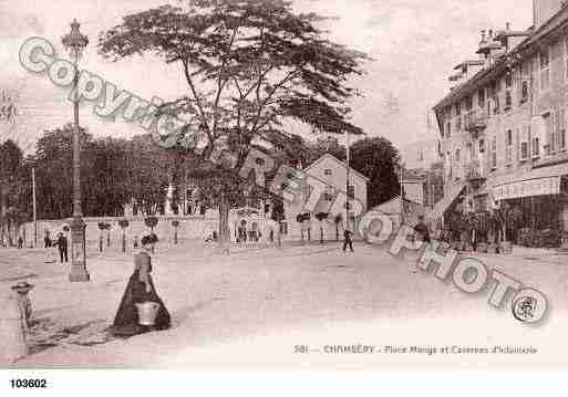 Ville de CHAMBERY, carte postale ancienne