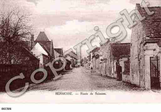 Ville de SERMOISE, carte postale ancienne Ville de SERMOISE, carte postale ancienne