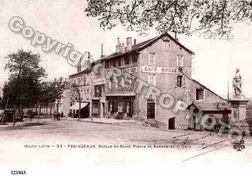 Ville de YSSINGEAUX, carte postale ancienne