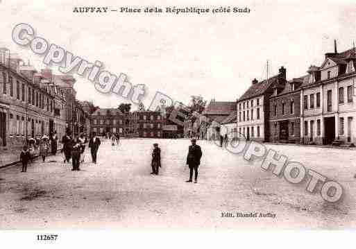 Ville de AUFFAY, carte postale ancienne