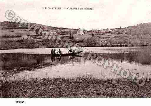 Ville de CHATELET(LE), carte postale ancienne