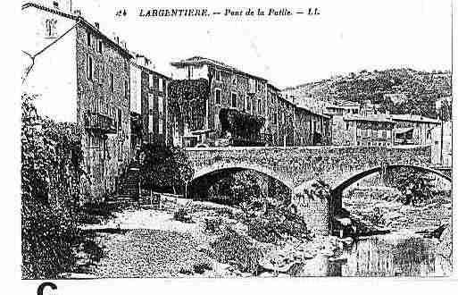 Ville de LARGENTIERE, carte postale ancienne