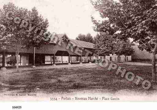 Ville de PERTUIS, carte postale ancienne