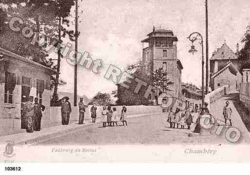 Ville de CHAMBERY, carte postale ancienne