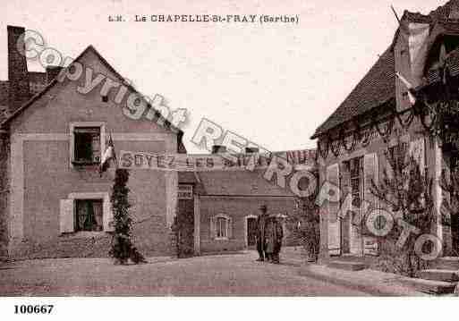 Ville de CHAPELLESAINTFRAY(LA), carte postale ancienne