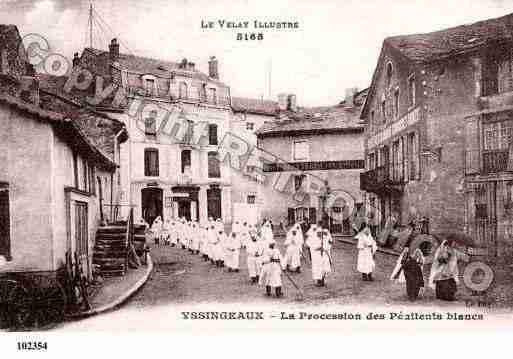 Ville de YSSINGEAUX, carte postale ancienne