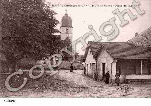 Ville de BOURGUIGNONLESLACHARITE, carte postale ancienne