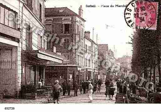 Ville de CORBEILESSONNES, carte postale ancienne