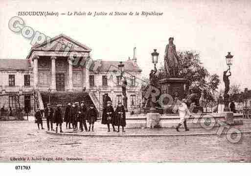 Ville de ISSOUDUN, carte postale ancienne