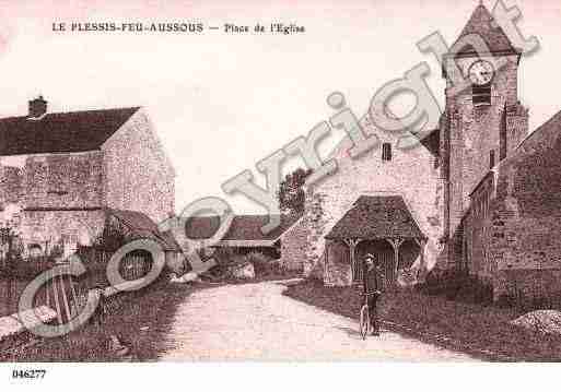 Ville de PLESSISFEUAUSSOUX(LE), carte postale ancienne