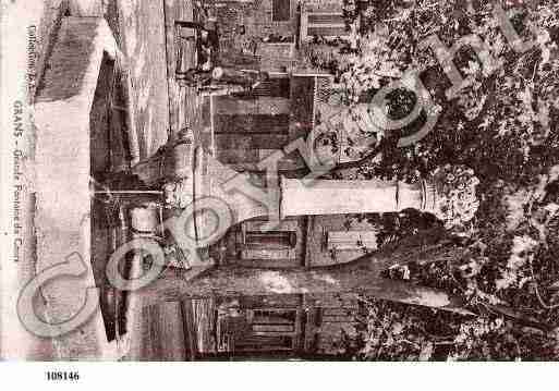 Ville de GRANS, carte postale ancienne Ville de GRANS, carte postale ancienne