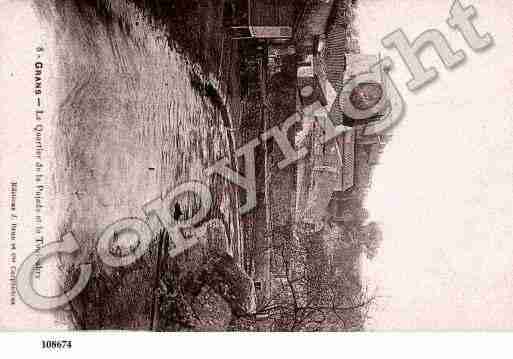Ville de GRANS, carte postale ancienne Ville de GRANS, carte postale ancienne