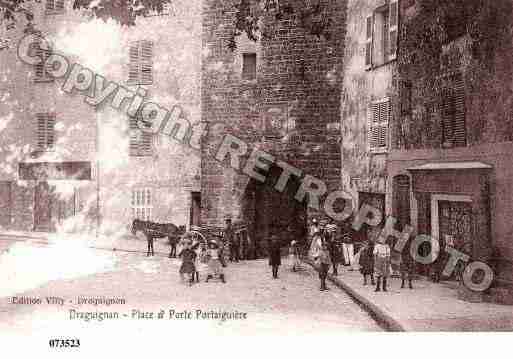 Ville de DRAGUIGNAN, carte postale ancienne