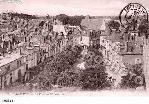 Ville de AMBOISE, carte postale ancienne