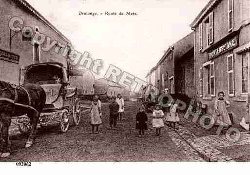 Ville de BRULANGE, carte postale ancienne Ville de BRULANGE, carte postale ancienne