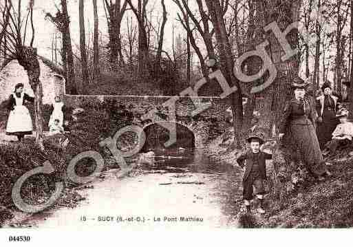 Ville de SUCYENBRIE, carte postale ancienne