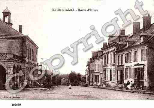 Ville de BRUNEHAMEL, carte postale ancienne