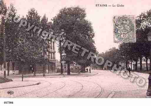 Ville de STAINS, carte postale ancienne