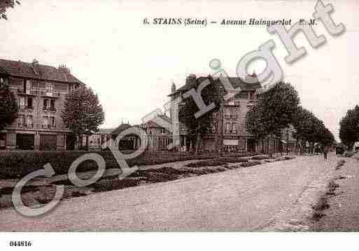 Ville de STAINS, carte postale ancienne