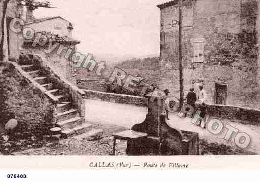 Ville de CALLAS, carte postale ancienne Ville de CALLAS, carte postale ancienne