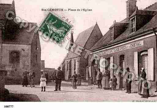 Ville de SAINTECEROTTE, carte postale ancienne