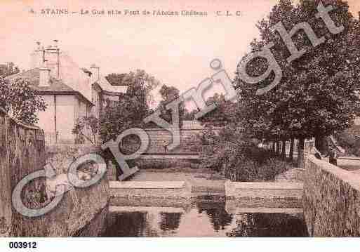 Ville de STAINS, carte postale ancienne