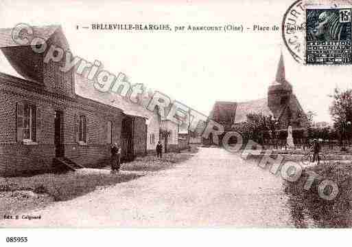 Ville de BLARGIES, carte postale ancienne