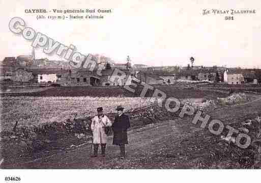 Ville de CAYRES, carte postale ancienne