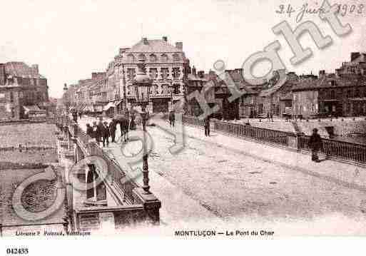 Ville de MONTLUCON, carte postale ancienne