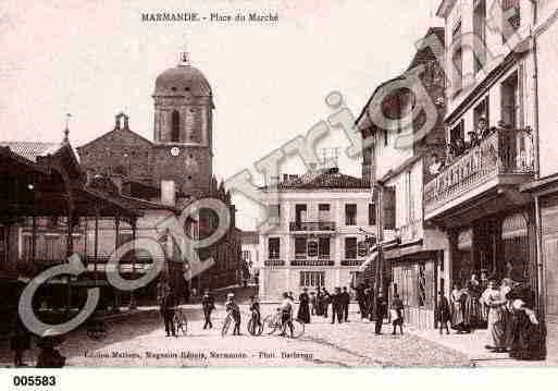 Ville de MARMANDE, carte postale ancienne