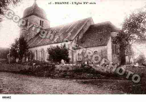 Ville de HUANNE, carte postale ancienne