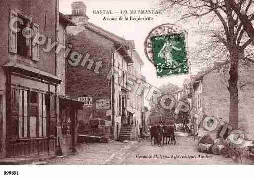 Ville de MARMANHAC, carte postale ancienne