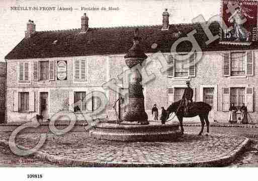 Ville de NEUILLYSAINTFRONT, carte postale ancienne