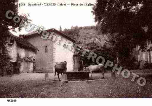 Ville de TENCIN, carte postale ancienne