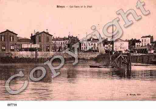 Ville de BLAYE, carte postale ancienne