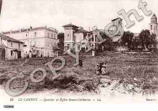 Ville de CANNET(LE), carte postale ancienne